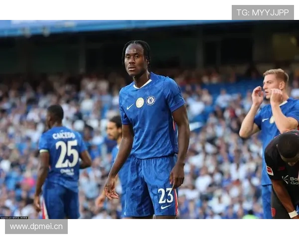 切尔西防守问题源自整体站位，当前赛季稳定性面临考验